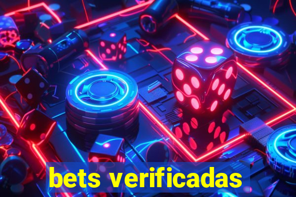 bets verificadas